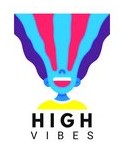 High Vibes -  ( , , , )